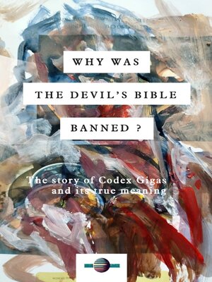 cover image of Why was the Devil's Bible Banned?